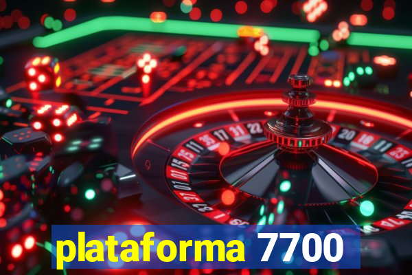 plataforma 7700